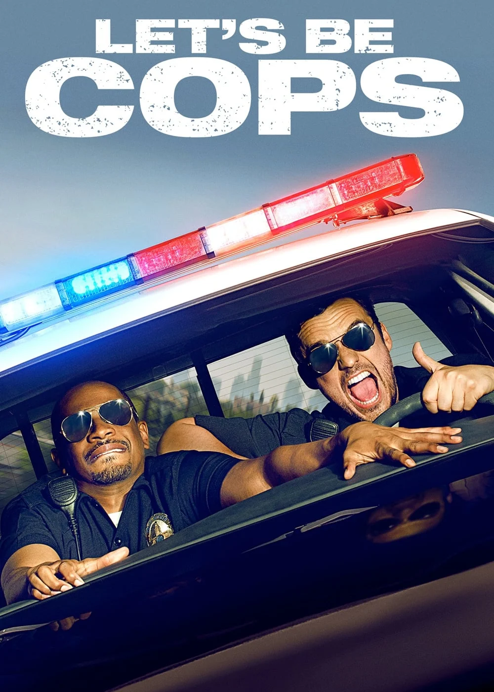 Let’s Be Cops Let’s Be Cops